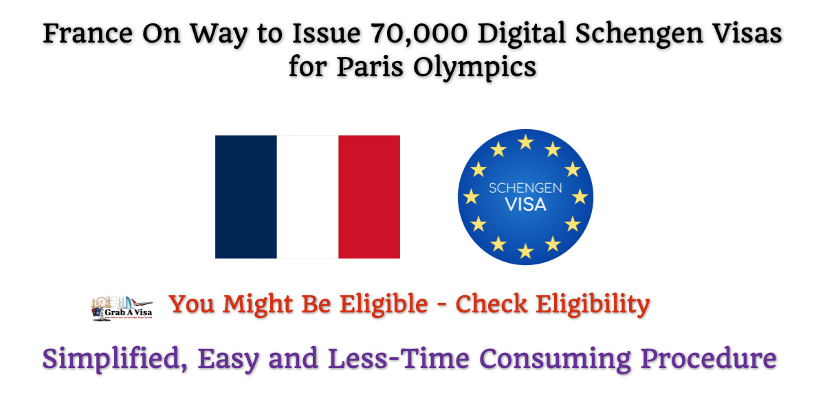 France To Issue 70 000 Digital Schengen Visas Check Eligibility