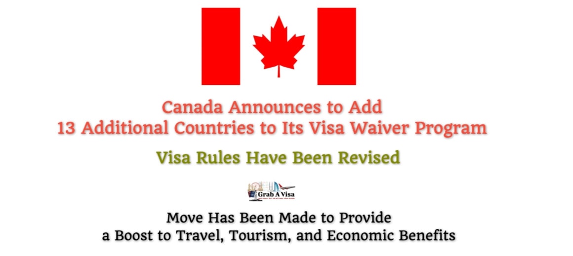 Canadian Visa Waiver Program - 13 Additional Countries Added